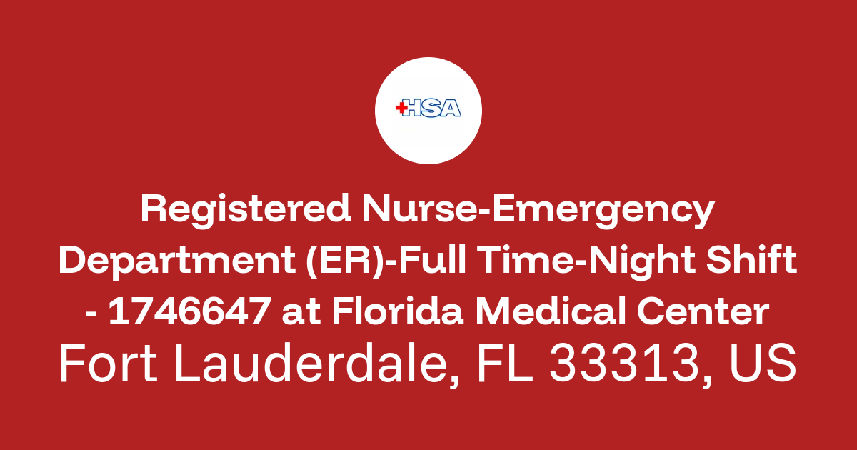 Registered Nurse-Emergency Department (ER)-Full Time-Night Shift