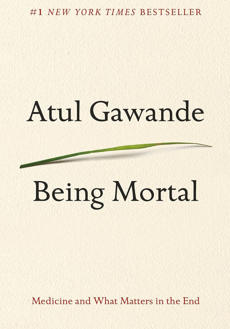 Being Mortal.
