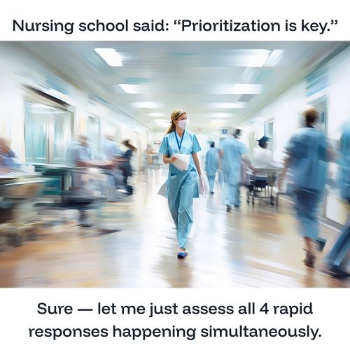 Prioritization nurse meme.