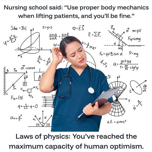 Body mechanics nurse meme.